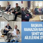 Başkan Altay Ramazan Bayramı’nda Şehit ve Gazi Ailelerini Ziyaret Etti