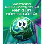 Watsons İyilik Hareketi, Herkesi Daha İyi Bir Geleceğe Çağırıyor!