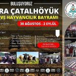 Çumra Çatalhöyük Tarım ve Hayvancılık Bayramı İçin Ön Başvurular Başladı