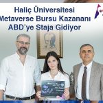 Haliç üniversitesi metaverse bursu kazanan öğrenci ABD’ye staja gidiyor