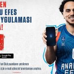 Anadolu Efes Spor Kulübü Mobil Uygulaması Yenilendi