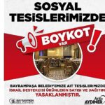 Bayrampaşa Belediyesi’nden İsrail ürünlerine boykot kararı