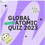 Rosatom’un Uluslararası Girişimi Global Atomic Quiz 2023 Başlıyor   