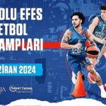 Anadolu Efes Spor Kulübü Basketbol Yaz Kampı 2024’ün Kayıtları Başladı