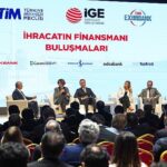 İGE İhracatın Finansmanı Buluşmalarına İstanbul ile devam ediyor